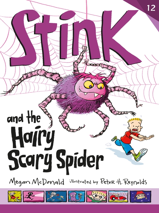 Title details for Stink and the Hairy Scary Spider by Megan McDonald - Available